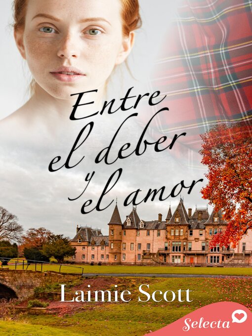 Title details for Entre el deber y el amor by Laimie Scott - Available